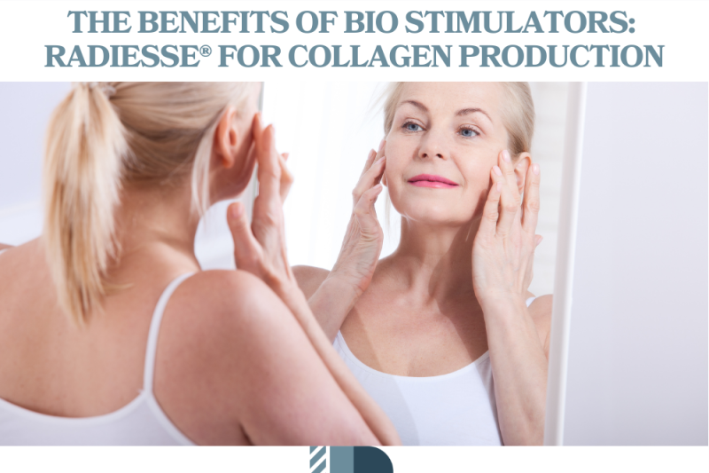 The Benefits of Bio Stimulators RADIESSE® for Collagen Production